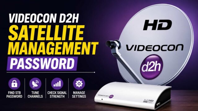 Videocon D2H Satellite Management Password